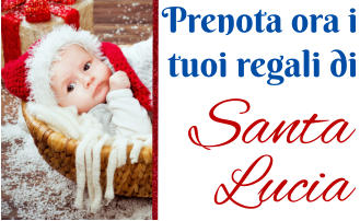 Prenota ora i tuoi regali di Lucia Santa