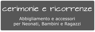 cerimonie e ricorrenze Abbigliamento e accessori per Neonati, Bambini e Ragazzi