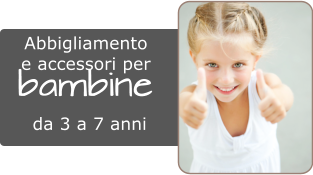 da 3 a 7 anni bambine Abbigliamento  e accessori per