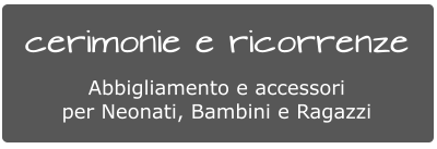 cerimonie e ricorrenze Abbigliamento e accessori per Neonati, Bambini e Ragazzi